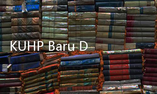 KUHP Baru Dinilai Bisa Selamatkan Terdakwa Kasus Pelanggaran Hukum Berat, Contohnya Ferdy Sambo